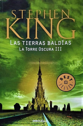 La Torre Oscura 3 Tierras Baldías - Stephen King  Debolsillo