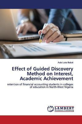 Libro Effect Of Guided Discovery Method On Interest, Acad...