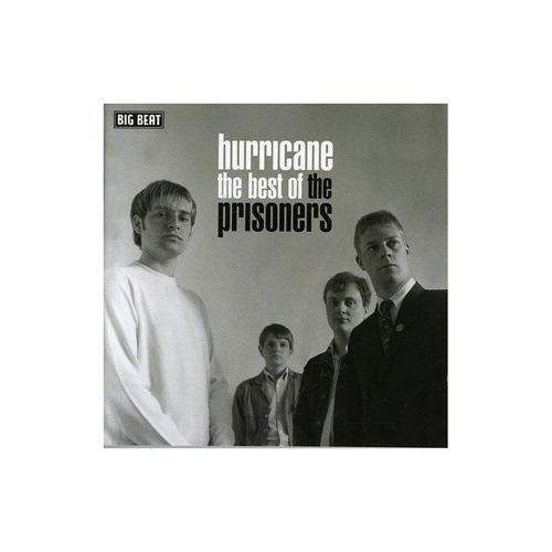 Prisoners Hurricane: The Best Of Uk Import Cd