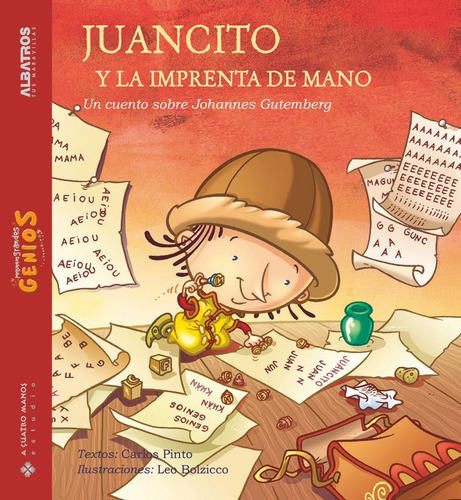 Juancito Y La Imprenta De Mano, de Carlos Pinto. Editorial Sin editorial en español