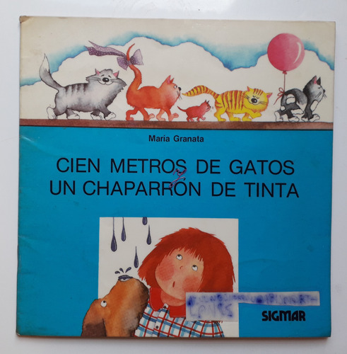 Cien Metros De Gatos Y Un Chaparrón De Tinta