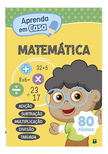 Aprenda em Casa: Matemática, de © Todolivro Ltda.. Editora Todolivro Distribuidora Ltda., capa mole em português, 2019