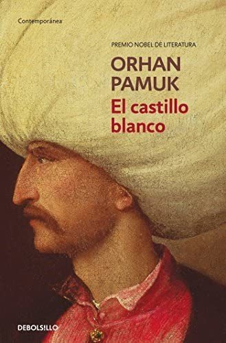 Libro: El Castillo Blanco The White Castle (spanish Edition)