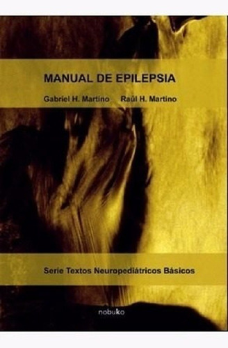 Manual De Epilepsia - Martino-martino