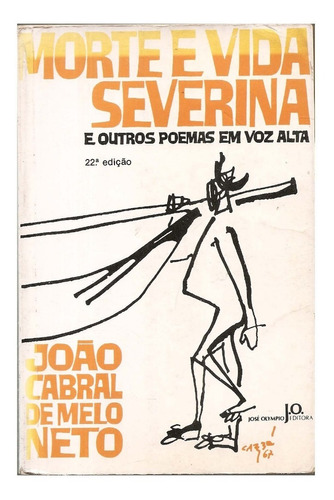 Morte E Vida Severina - João Cabra De Melo Neto