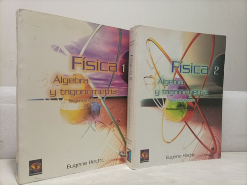 Libro. Fisica Álgebra Y Trigonometría 1 Y 2. Eugene Hecht