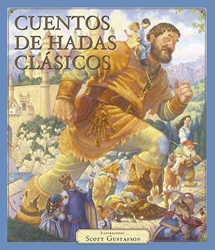 Libro : Cuentos De Hadas Clasicos - Gustafson, Scott