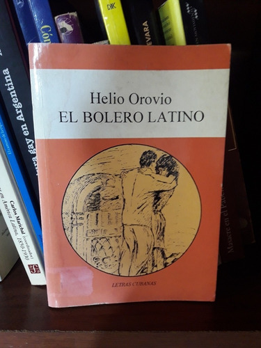 El Bolero Latino Helio Orovio *
