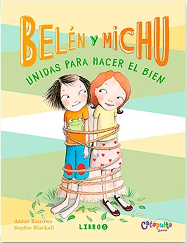 Belen Y Michu 5 : Unidas Para Hacer El Bien A Barrows