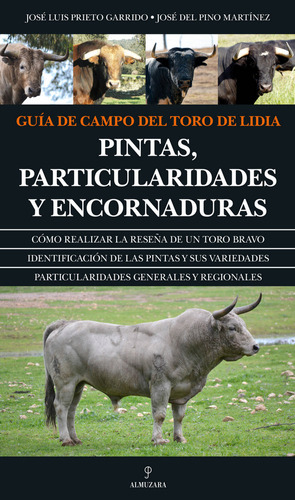 Guía De Campo Del Toro De Lidia (libro Original)