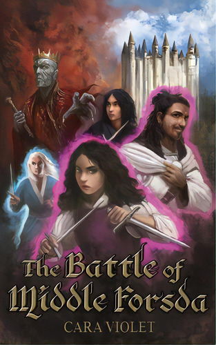 The Battle Of Middle Forsda: The Kaianan Prequels, De Violet, Cara. Editorial Lightning Source Inc, Tapa Blanda En Inglés