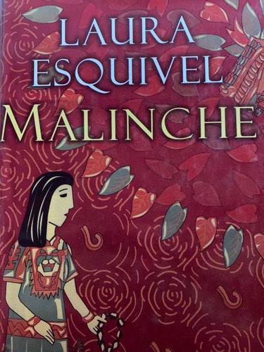 Malinche - Laura Esquivel