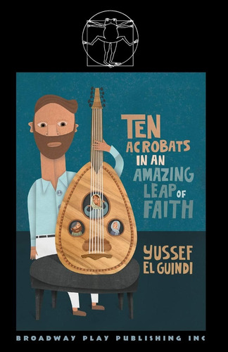 Libro:  Ten Acrobats In An Amazing Leap Of Faith