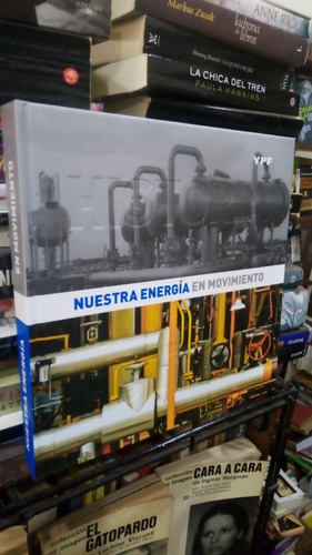 Ypf Nuestra Energia En Movimiento Libro En Caja 27 X 27 Cm