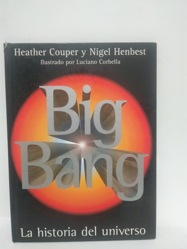 Big Bang Heather Couper Y Nigel Henbest