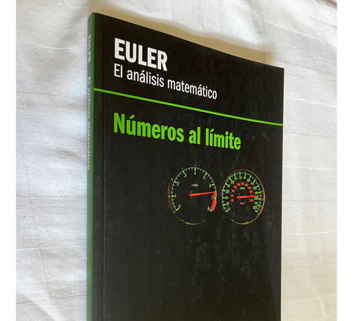 Euler El Analisis Matematico Numeros Al Limite Navarro Sanda