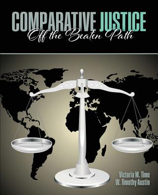 Libro Comparative Justice: Off The Beaten Path - Time, Vi...