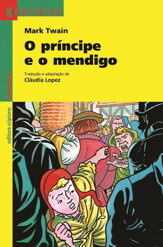 O príncipe e o mendigo, de Twain, Mark. Série Reecontro literatura Editora Somos Sistema de Ensino, capa mole em português, 2011