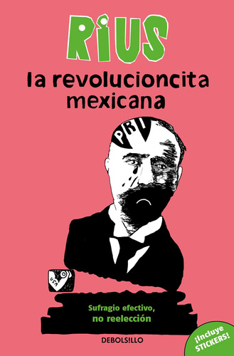 La Revolucioncita Mexicana. Sufragio Efectivo, No Reel 71zde