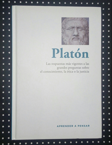 Platón/ Aprender A Pensar/ Grandes Pensadores. 