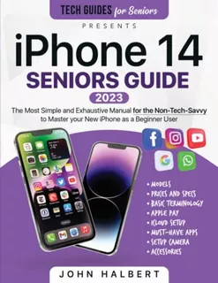 Book : iPhone 14 Seniors Guide The Most Simple And...
