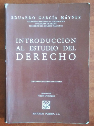 Introducción Al Estudio Del Derecho / Eduardo García Máynez