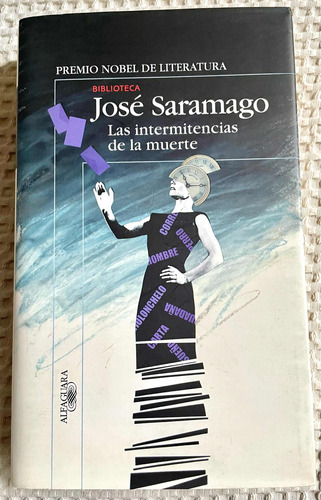 Jose Saramago / Las Intermitencias De La Muerte