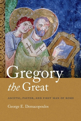 Libro Gregory The Great: Ascetic, Pastor, And First Man O...