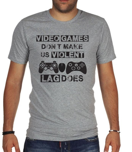 Remera De Hombre Gamer Videogames Dont Make Us Violent Lag