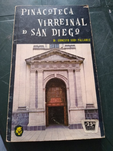 Pinacoteca Virreinal De San Diego Ernesto Sodi 