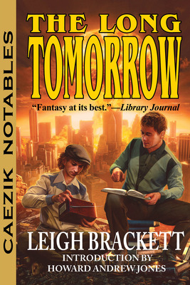 Libro The Long Tomorrow - Brackett, Leigh