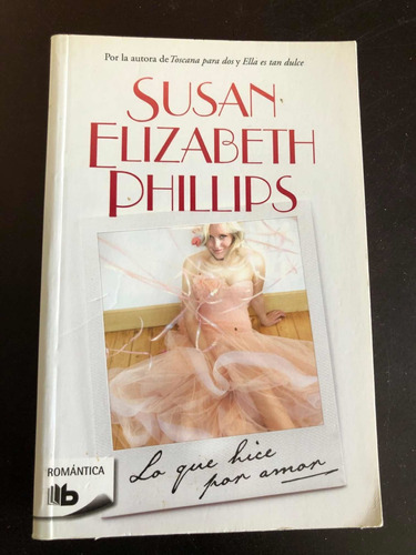 Libro Lo Que Hice Por Amor - Susan Elizabeth Phillips