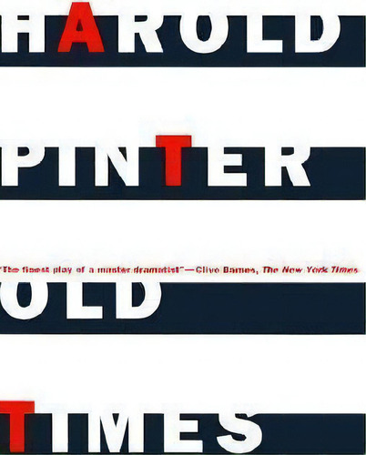 Old Times, De Harold Pinter. Editorial Avalon Travel Publishing, Tapa Blanda En Inglés