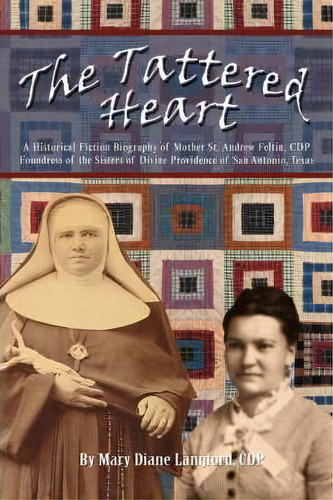 The Tattered Heart, De Cdp Mary Diane Langford. Editorial Iuniverse, Tapa Blanda En Inglés