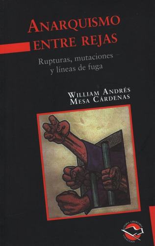 Anarquismo Entre Rejas, De Nandres, William. Editorial Lib 