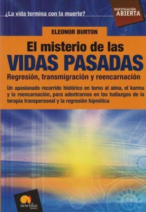 El Misterio De Las Vidas Pasadas  : Regresion, Transmigracio