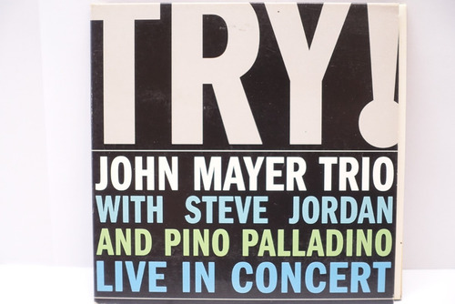 Cd John Mayer Trio Try! (live In Concert) 2005 Digisleeve Us