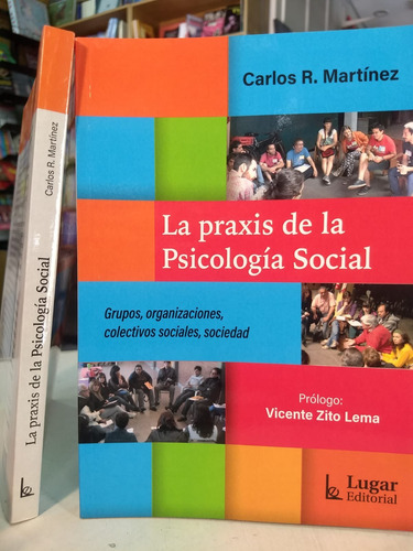 La Praxis De La Psicologia Social - Martinez, Carlos -LG