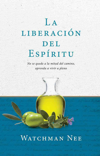 La Liberacion Del Espiritu