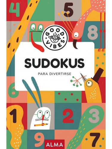 Sudokus Para Divertirse-good Vibes - Autor