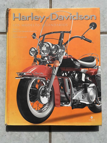 Harley Davidson Los Modelos Legendarios Libro Historia