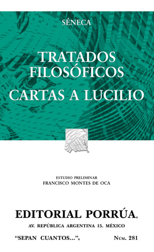 Tratados Filosóficos  Cartas A Lucilio Lucio Aneo Seneca E