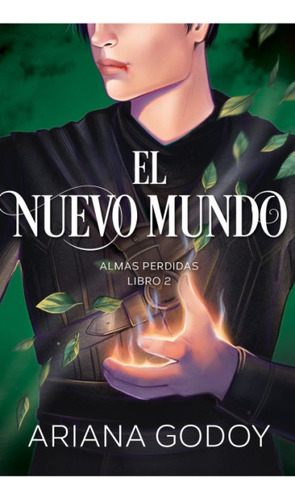 El Nuevo Mundo (almas Perdidas 2) - Ariana Godoy