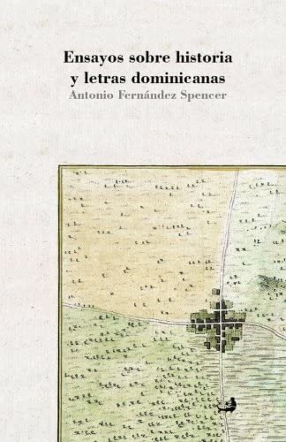 Libro: Ensayos Sobre Historia Y Letras Dominicanas (español)