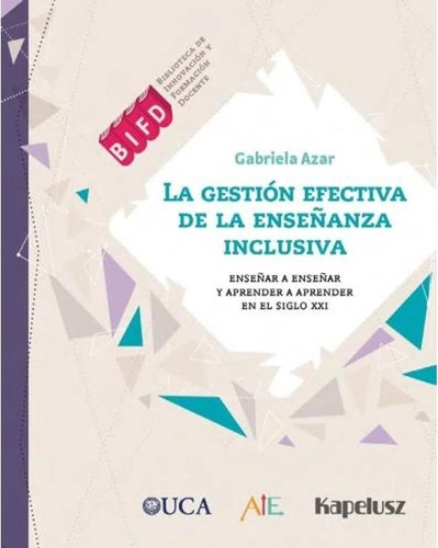 La Gestión Efectiva De La Enseñanza Inclusiva Gabriela Azar