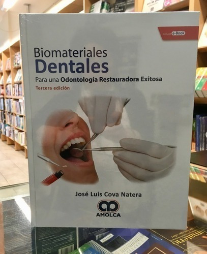 Libro - Libro Biomateriales Dentales Para Una Odontología Ex