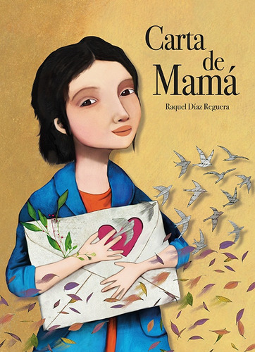 Carta De Mama - Raquel Diaz Reguera