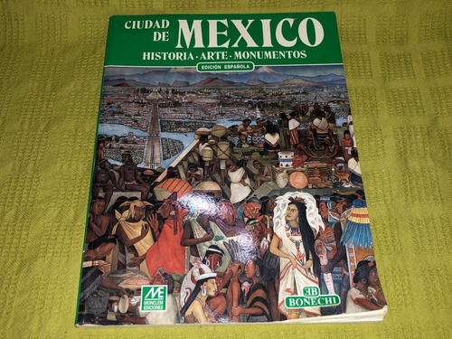 Ciudad De México - Yolanda Bravo Saldaña - Monclem Ediciones