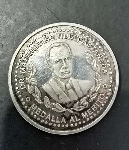Moneda Medalla Al Mérito Maximiliano Ruiz Castañeda