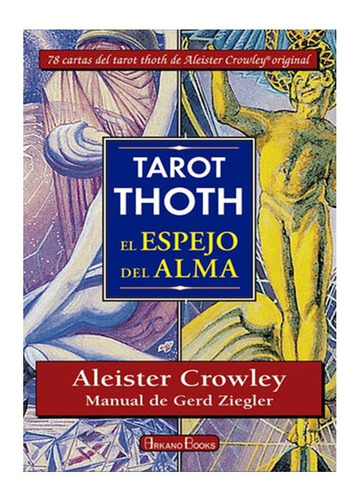 Tarot El Espejo Del Alma Thoth De Aleister Crowley Original